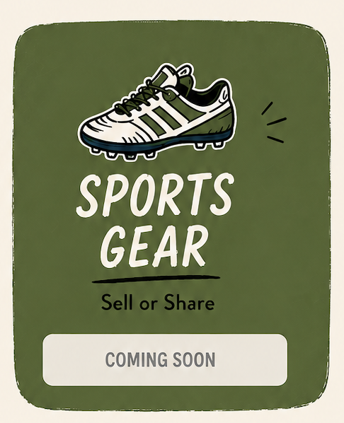 Sports Gear — Sell or Share — Coming Soon